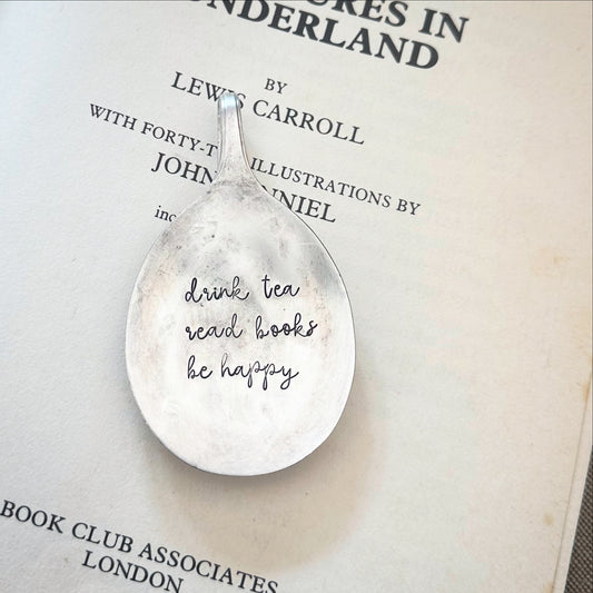 DRINK TEA. READ BOOKS. BE HAPPY. Vintage spoon bookmark