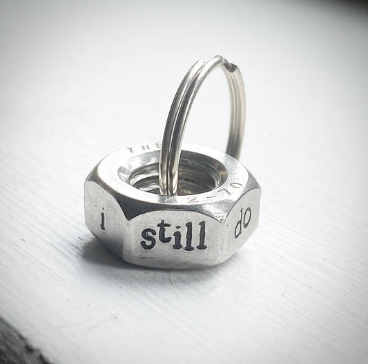 I STILL DO hex nut keyring wedding anniversary gift for him husband wife